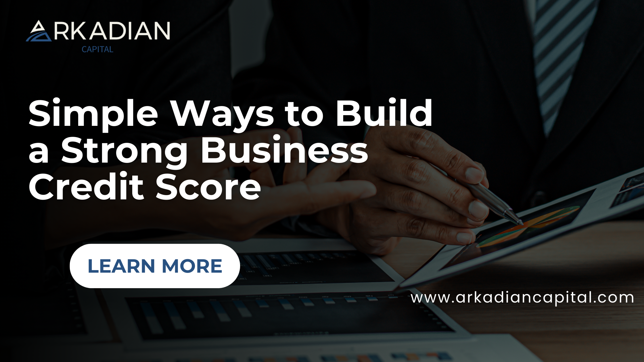 Simple Ways to Build a Strong Business Credit Score