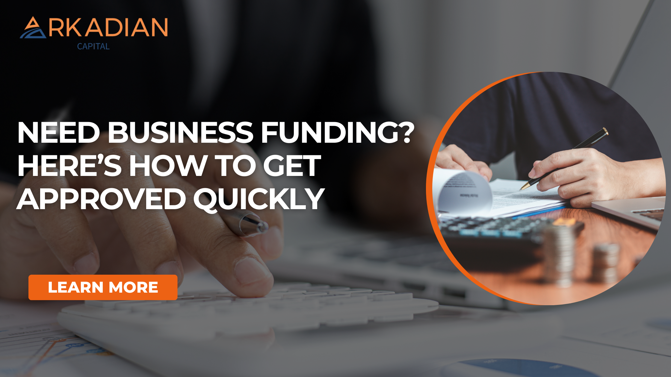 Need Business Funding? Here’s How to Get Approved Quickly