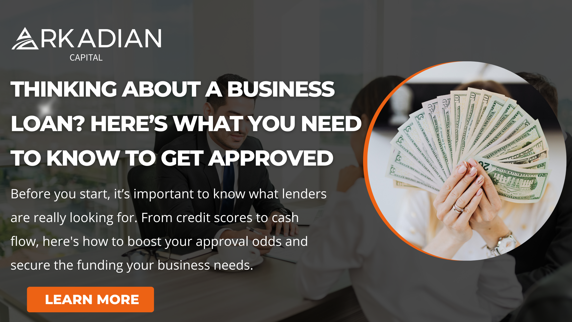 Thinking About a Business Loan? Here’s What You Need to Know to Get Approved