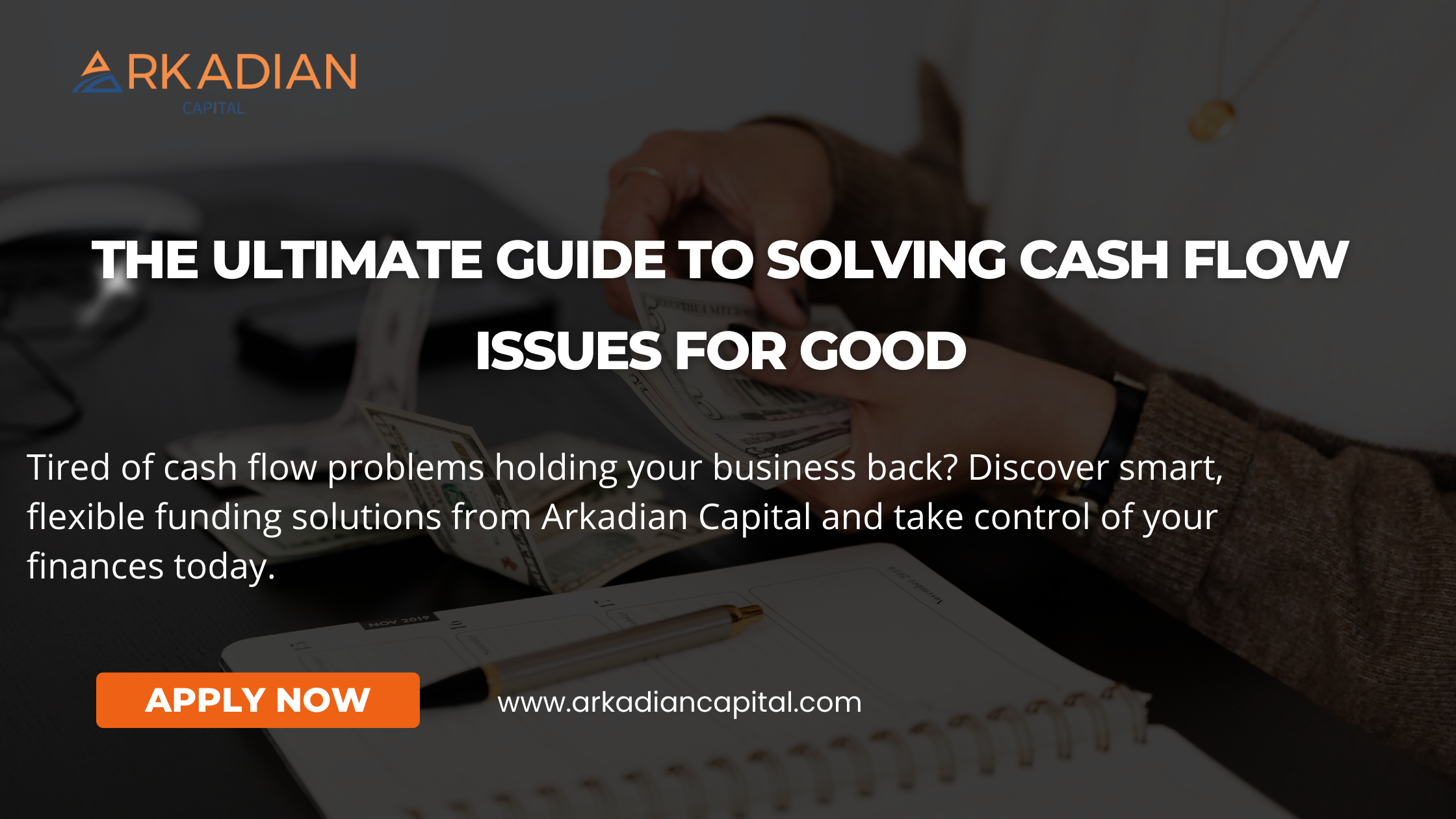 The Ultimate Guide to Solving Cash Flow Issues for Good